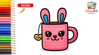 How To Draw Cute Cup Step By Step | Easy Drawing For Kids