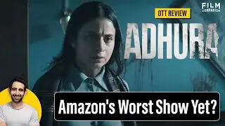 Adhura Web Series Review by Suchin | Film Companion