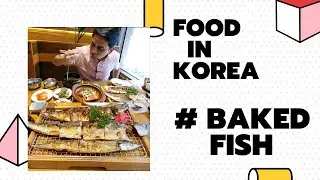 Food in Korea | Baked Fish | Grilled Fish | Spicy Simmered Fish | Mackerel | Hairtail | Suwon | 2020