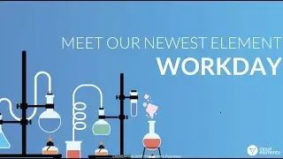Workday Element Launch | Webinar