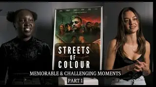 Streets of Colour | Actors Interviews | Memorable & Challenging Moments | Part 1