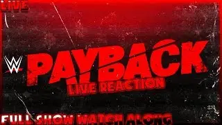 WWE Payback 2020 Live Reactions HaavyUnleashed Full Show Watch Along