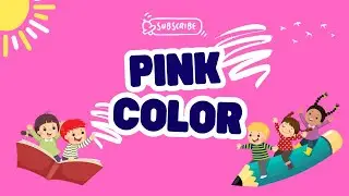 Learning pink color through song and interactive activity | Activity for toddlers, preschoolers