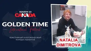 Golden Time Distant Festival | Season 13 | Natalia Dimitrova | GTCA-1001-0171