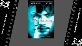 The Butterfly Effect / Efeito Borboleta (2004) - The Chemical Brothers - My Elastic Eye