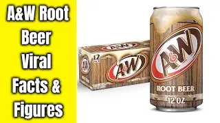A&W Root Beer Viral Facts | A&W Root Beer Viral Facts & Figures | A&W Root Beer Viral Facts