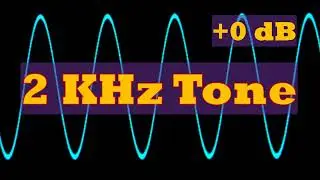 2 KHz Tone 5 minutes