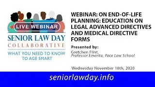 WEBINAR: ON END-OF-LIFE PLANNING: EDUCATION ON LEGAL ADVANCED DIRECTIVES AND MEDICAL DIRECTIVE FORMS