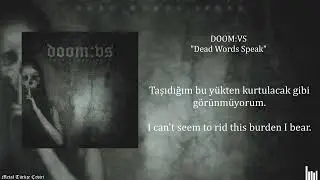 DOOM:VS - Dead Words Speak (S&ouml;zleri ve T&uuml;rk&ccedil;e &Ccedil;evirisi)