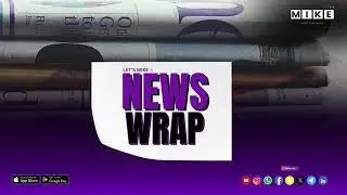 Let&rsquo;s Mike News Wrap: Top Headlines Today | 30 June 2025 | Political, Global, Sports & More