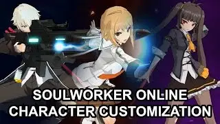 SoulWorker Online Character Customization