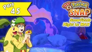 New Pokemon Snap walkthrough (w/ commentary) Part 45 - Shiver Snowfields (Night) Lv. MAX!