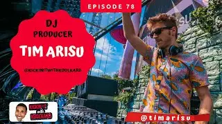 Interview With Electronic DJ Tim Arisu | Kickin' It With KoolKard Show