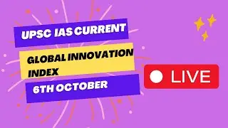 GLOBAL INNOVATION INDEX #INDIA #CURRENT AFFAIRS #OCT 6#2024