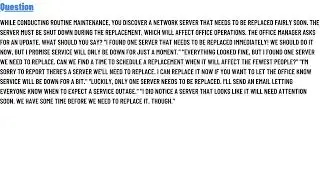 While conducting routine maintenance, you discover a network server that needs to be replaced fairly