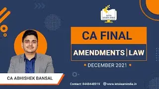 CA FINAL LAW | AMENDMENT | OLD & NEW | DECEMBER 2021 & ONWARDS
