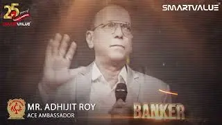 Celebrating 25 Years of SmartValue | Tribute to Mr. Adhijit Roy's Inspiring | Success Story