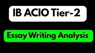 ESSAY Answer Writing | Answer Analysis | IB ACIO -Tier 2 | @iaspcssimplified