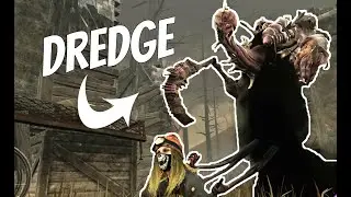 Dredge Shenanigans - Dead by Daylight Gameplay