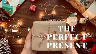 The perfect present by Cathy Gale Bedtime story | Short story