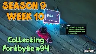 Collecting Fortbyte #94 Location Guide - Fortnite Season 9 Week 10