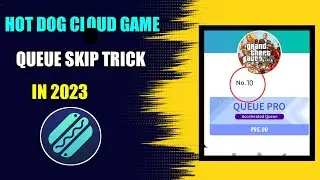 FINELY I FOUND HOT DOG CLOUD QUEUE SKIP TRICK IN 2023 ||99%WORKING