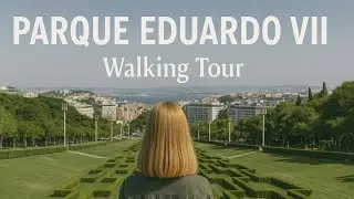 Lisbon&rsquo;s Hidden Gem! PARQUE EDUARDO VII Walking Tour in Stunning 4K 🇵🇹