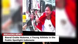 BREAKING News - Basral Graito Hutomo, a Young Athlete in the Public Spotlight