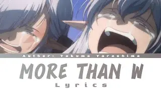 Apocalypse Bringer Mynoghra | Ending - More than W [Kanji/Romaji/English Lyrics]