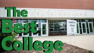Top 5 Reasons Delta College Is The Best Community College In Michigan! 