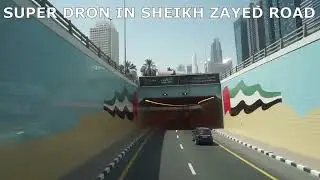 SUPER DRON IN DUBAI : SHEIKH ZAYED ROAD - WORLD CLIP 3