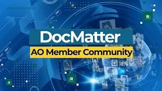 Membership Delivers Benefits: AO DocMatter Community