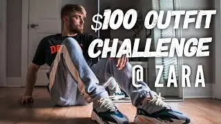 $100 Outfit Challenge: Zara | Men&rsquo;s Style, Streetwear, Hype