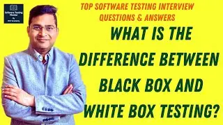 Difference between Black Box and White Box Testing | Software Testing Interview Questions