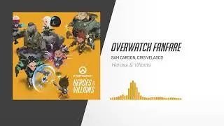 Overwatch Fanfare | Overwatch: Heroes & Villains