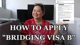 How to Apply Bridging Visa B Online | Cost & Process