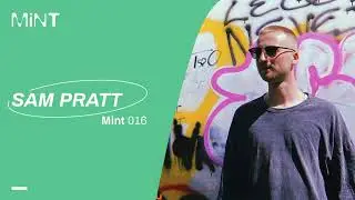 Mix Series 016 // Sam Pratt