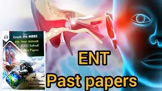ENT past Papers Last Part  |Crack The MBBS| #ear #nose #throat ###ent #medicine #exam #education 