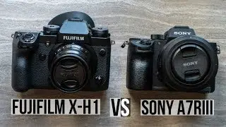 Sony A7r iii против Fujifilm X-H1: лучшая беззеркальная видеокамера 2019 года?