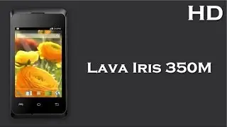 Lava Iris 350M Price Specification Review, 2.0 Megapixel Rear Camera, 512MB RAM, 1200mAh Battery