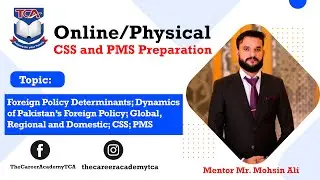 Foreign Policy Determinants; dynamics of Pakistan&rsquo;s foreign policy; Global, Regional and domestic;