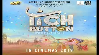 TICH BUTTON TRAILER | OFFICIAL TRAILER | Pakistani Latest Movie 2020