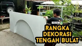 REVIEW RANGKA PAPAN DEKORASI TENGAH BULAT