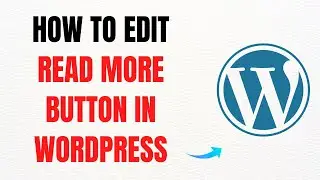 How to Edit Read More Button in WordPress &ndash; Full Guide