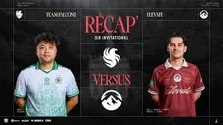 Récap Six Invitational 2026 - Group Stage / Groupe B / Day 2 - Falcons vs Elevate