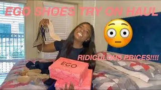EGO SHOES TRY ON HAUL