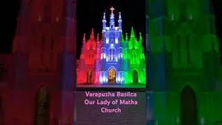 Varapuzha Basilca of Our Lady of Matha Church