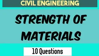 STRENGTH OF MATERIAL OBJECTIVE QUESTIONS