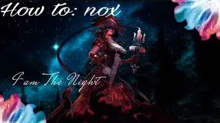 How To: Nox
