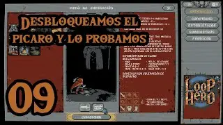 Loop Hero #09 - Desbloqueamos el picaro y lo probamos